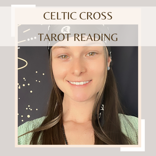 Celtic Cross Tarot Reading